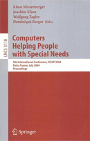 Lecture Notes in Computer Science 3118: Computers Helping People with Special Needs.